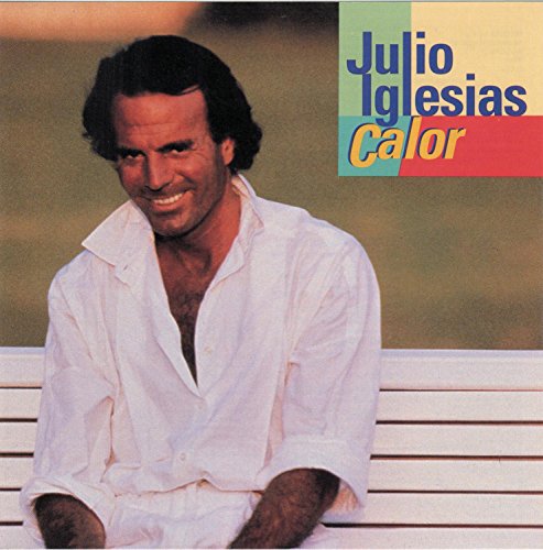 IGLESIAS, JULIO  - CALOR