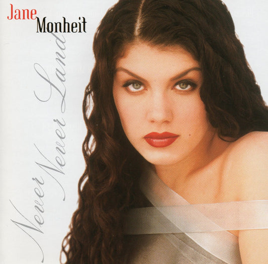 MONHEIT, JANE  - NEVER NEVER LAND