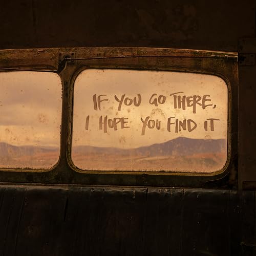 PAPER KITES - IF YOU GO THERE, I HOPE YOU FIND IT (CD)