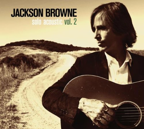 BROWNE, JACKSON - SOLO ACOUSTIC VOL. 2