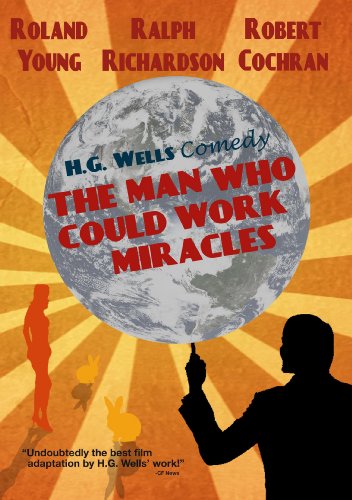 THE MAN WHO COULD WORK MIRACLES