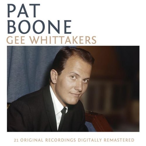 BOONE, PAT - GEE WHITTAKERS