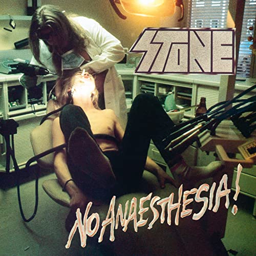 STONE - NO ANASTHESIA