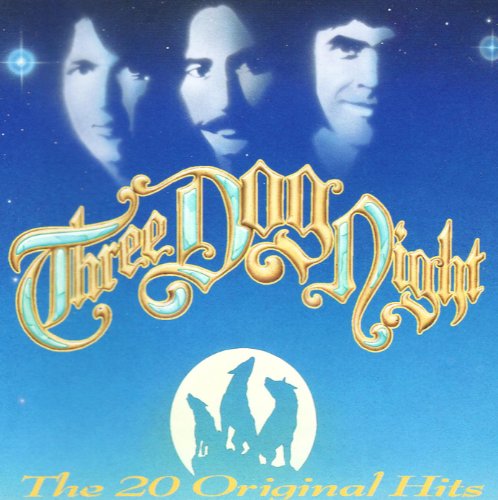 THREE DOG NIGHT - 20 ORIGINAL HITS OF THREE DOG NIGHT