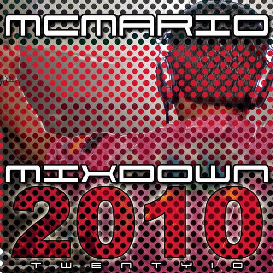 MC MARIO  - MIXDOWN 2010