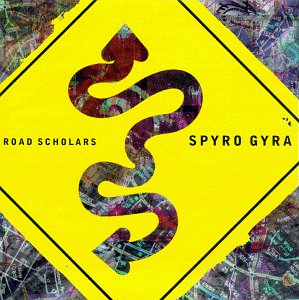 SPYRO GYRA - ROAD SCHOLARS