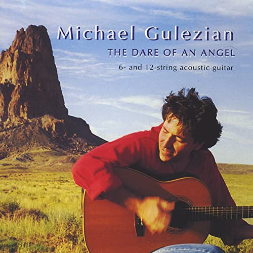 GULEZIAN, MICHAEL  - DARE OF AN ANGEL