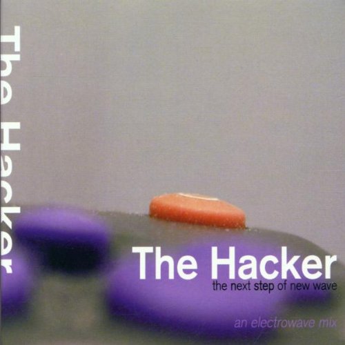 HACKER  - NEXT STEP OF NEW WAVE