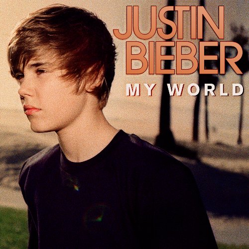 BIEBER, JUSTIN  - MY WORLD