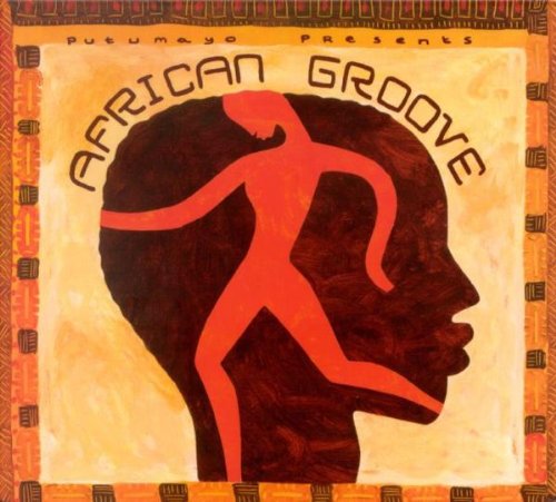 PUTUMAYO PRESENTS - AFRICAN GROOVE