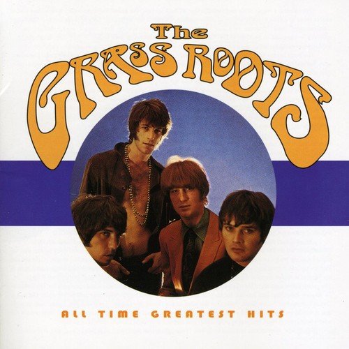 GRASS ROOTS - ALL TIME GREATEST HITS