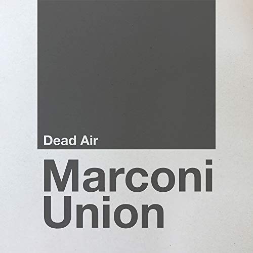 MARCONI UNION - DEAD AIR (CD)