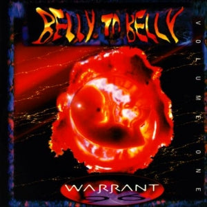 WARRANT  - BELLY TO BELLY, VOLUME 1