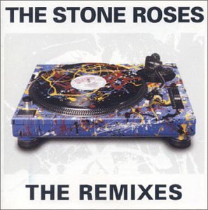 STONE ROSES - REMIXES