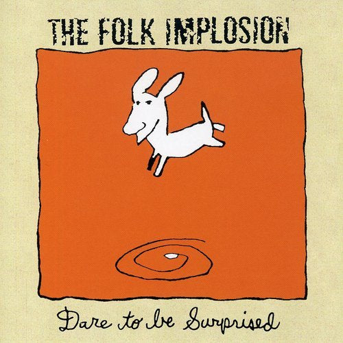 FOLK IMPLOSION - DARE TO BE SURPRISED