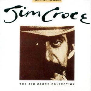 CROCE, JIM - COLLECTION