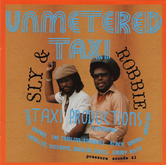 SLY & ROBBIE  - UNMETERED TAXI