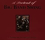 VARIOUS - A PORTRAIT OF BIG BANG SWING