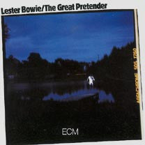 BOWIE, LESTER  - GREAT PRETENDER