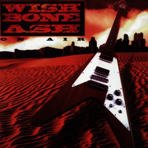WISHBONE ASH - LIVE AT THE BBC