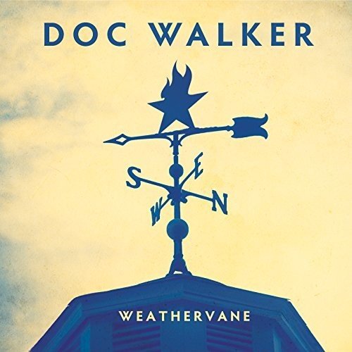 DOC WALKER - WEATHERVANE