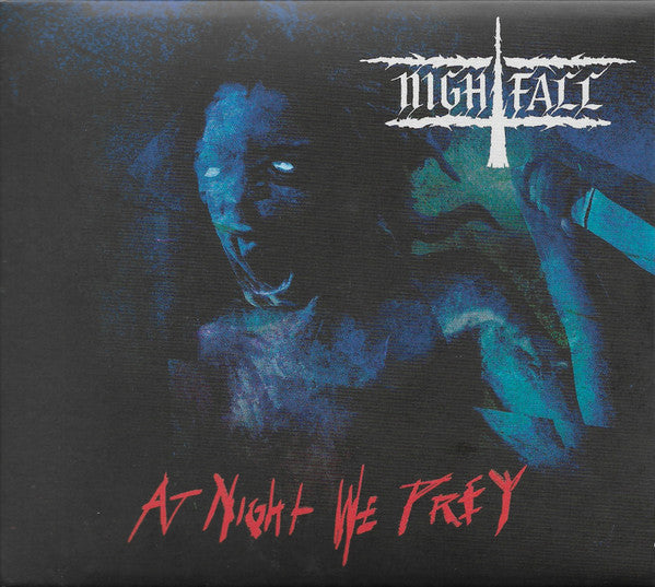 NIGHTFALL  - AT NIGHT WE PREY