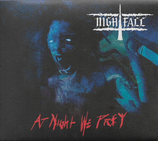 NIGHTFALL  - AT NIGHT WE PREY