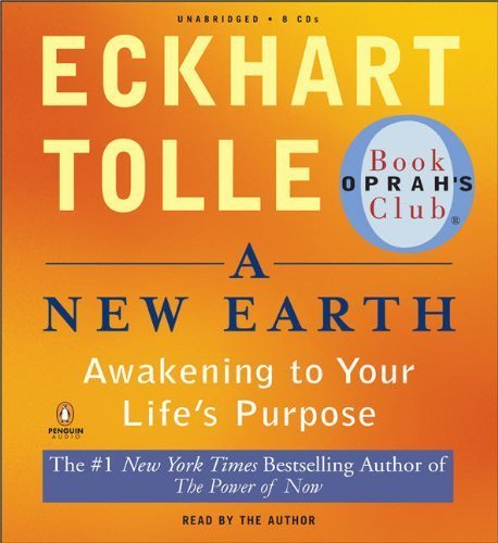 AUDIO BOOK  - A NEW EARTH: AWAKENING TO YOUR LIFE'S PURPOSE: AUDIO IN 8 CDS