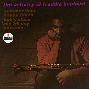 FREDDIE HUBBARD - THE ARTISTRY OF FREDDIE HUBBARD