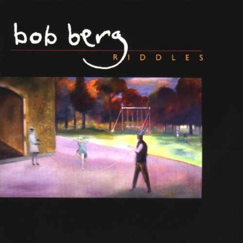 BERG, BOB - RIDDLES