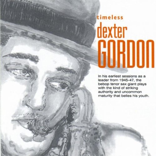 GORDON, DEXTER - TIMELESS DEXTER GORDON