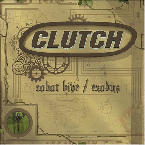 CLUTCH - ROBOT HIVE/EXODUS