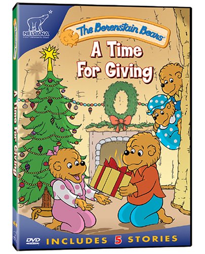 THE BERENSTAIN BEARS: A TIME FOR GIVING