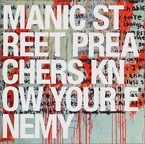 MANIC STREET PREACHERS - KNOW YOUR ENEMY (W/1 HIDDEN TR