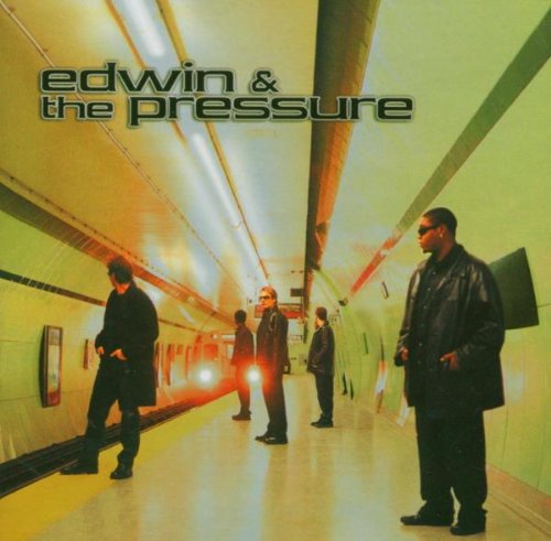 EDWIN & THE PRESSURE  - ST