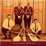 ALLEN, RED - THE FOLKWAYS YEARS FEATURING F