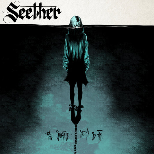 SEETHER  - SURFACE SEEMS SO FAR