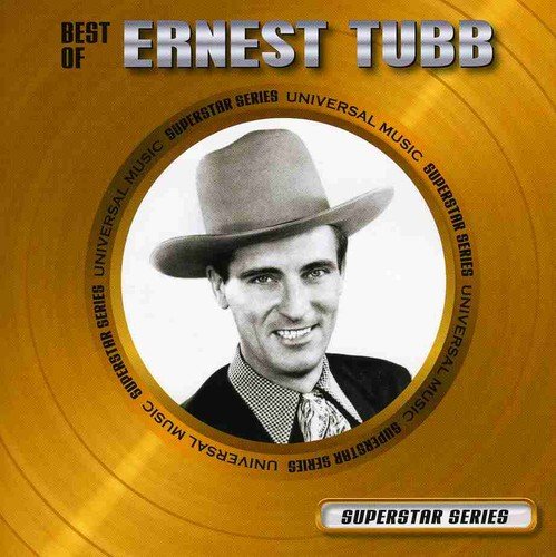 ERNEST TUBB - BEST OF: SUPERSTAR SERIES