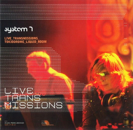 SYSTEM 7  - LIVE TRANSMISSIONS