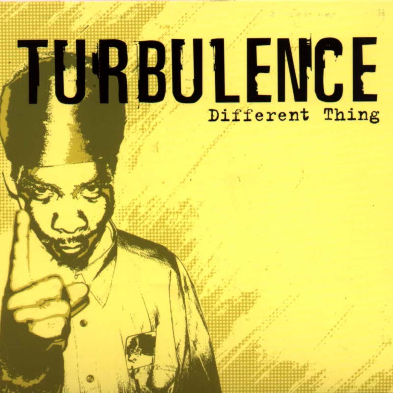 TURBULENCE  - DIFFERENT THING