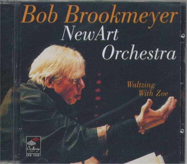 BROOKMEYER, BOB  - WALTZING WITH ZOE