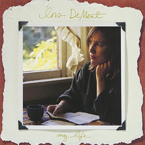 IRIS DEMENT - MY LIFE