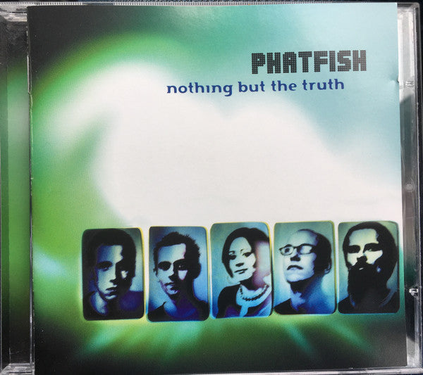 PHATFISH  - NOTHING BUT THE TRUTH