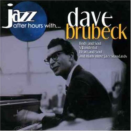 BRUBECK, DAVE  - JAZZ AFTER HOURS