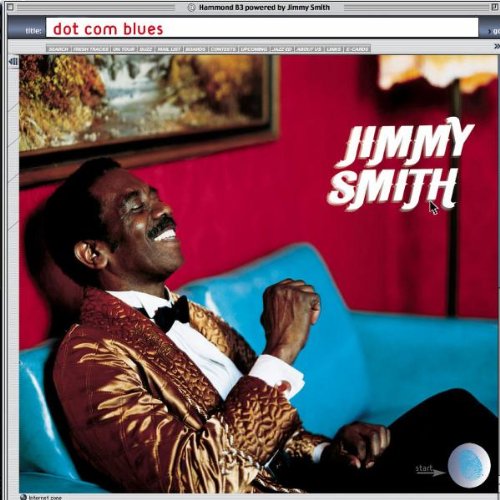 SMITH, JIMMY - DOT COM BLUES