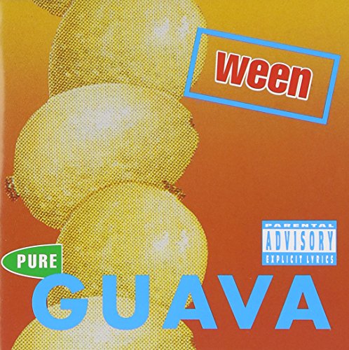 WEEN - PURE GUAVA