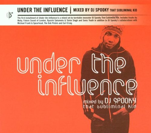 DJ SPOOKY (VARIOUS) - UNDER THE INFLUENCE MIX