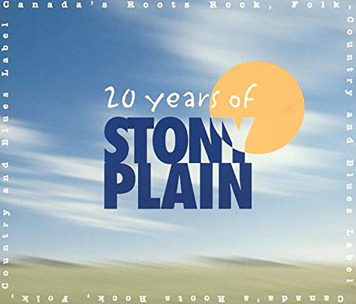 VARIOUS ARTISTS (COLLECTIONS) - 20 YRS OF STONY PLAIN