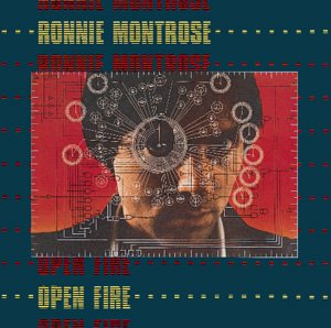 MONTROSE, RONNIE - OPEN FIRE