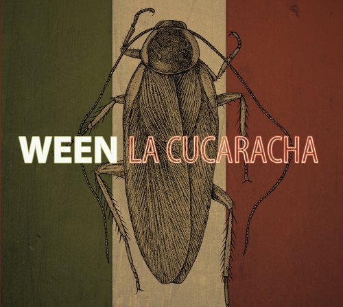 WEEN - LA CUCARACHA (ADVISORY) (DIGI)